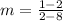 m=\frac{1-2}{2-8}