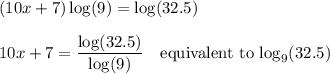 (10x+7)\log(9)=\log(32.5)\\\\10x+7=\dfrac{\log(32.5)}{\log(9)}\quad\text{equivalent to $\log_9(32.5)$}