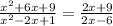 \frac{x^2 + 6x +9}{x^2 - 2x + 1} = \frac{2x + 9}{2x - 6}
