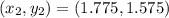(x_2,y_2) = (1.775,1.575)