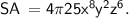 \sf\:SA \:   = 4\pi25 {x}^{8}{y}^{2} {z}^{6}.