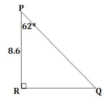 In PQR the measure of R=90 the measure of P=62 and RP=8.6 find the length of QR to the nearest tenth
