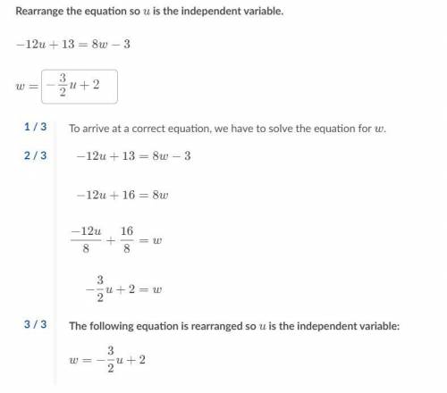 Rearrange the equation so uuu is the independent variable.
-12u+13=8w-3