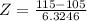 Z = \frac{115 - 105}{6.3246}