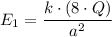 E_1 =  \dfrac{k \cdot (8 \cdot Q)}{a^2}