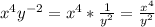 x^4y^{-2} = x^4*\frac{1}{y^2} = \frac{x^4}{y^2}