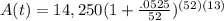 A(t)=14,250(1+\frac{.0525}{52})^{(52)(13)}