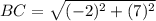 BC = \sqrt{(-2)^2 + (7)^2