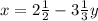 x=2\frac{1}{2}-3\frac{1}{3}y