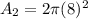 A_2=2\pi (8)^2