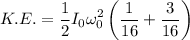 $K.E. = \frac{1}{2}I_0\omega_0^2 \left(\frac{1}{16}+\frac{3}{16}\right)$