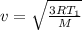 v = \sqrt{\frac{3RT_1}{M} }