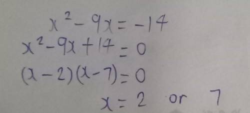 Solve using quadratic equation by factoring.
x^2-9x=-14