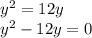 y^2=12y\\y^2-12y=0