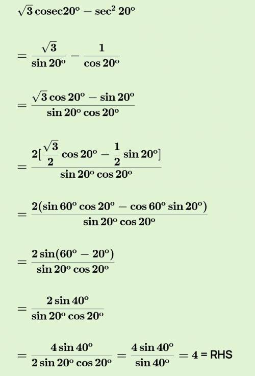 √3cosec20°-sec20°=4 prove that​