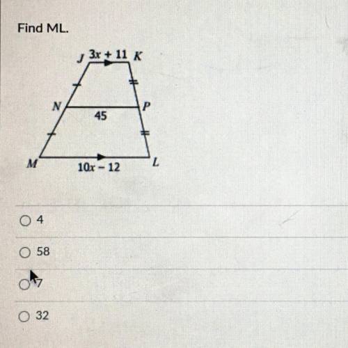Find ML, JK=3x+11, ML=10x-12, NP=45