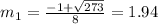 m_{1} = \frac{-1 + \sqrt{273}}{8} = 1.94