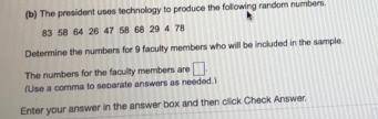 A community college employs 88 full-time faculty number. To gain the faculty opinions about an upcom