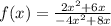 f(x)=\frac{2x^2+6x}{-4x^2+8x}