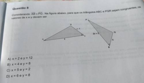 Valores de xe y devem ser

Questão 8
salarial de
Considerando AB - PQ. Na figura abaixo, para que os