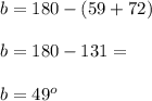 b=180-(59+72)\\\\b=180-131=\\\\b=49^o