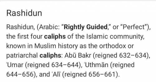 THIS 1 QUESTION IS WORTH 30 POINTS please help me

The Rightly Guided Caliphs were
1. Muhammad's ene