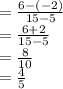=\frac{6-(-2)}{15-5}\\=\frac{6+2}{15-5}\\=\frac{8}{10}\\=\frac{4}{5}