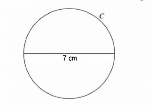 Find the circumference of a circle with a diameter of 7 cm.

Please i need. this. ASAP ​