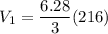 V_1=\dfrac{6.28}{3}(216)