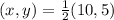 (x,y) = \frac{1}{2}(10,5)