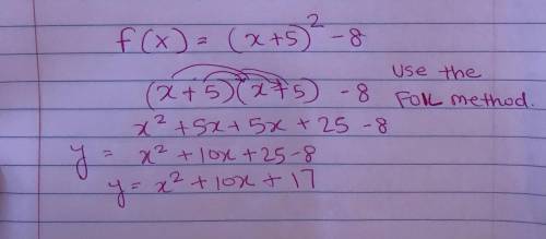 Write the quadratic function f(x) = (x + 5)2 - 8 in standard form.

O A) Ax) = x2 + 10x + 17
OB) Ax)