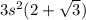 3 {s}^{2} (2 +  \sqrt{3} )