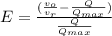 E=\frac{(\frac{v_{o} }{v_{r} }-\frac{Q}{Q_{max} }  )}{\frac{Q}{Q_{max} } }