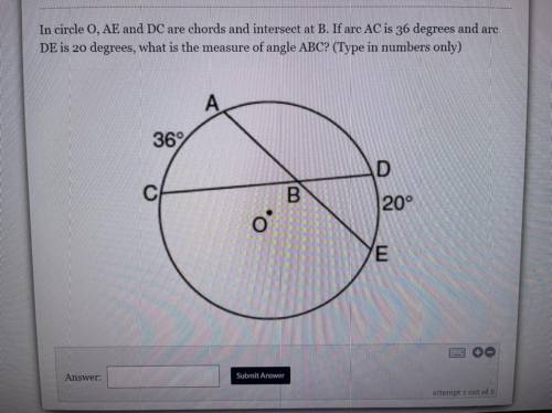 In circle O, AE and DC are chords and intersect at B. If arc AC is 36 degrees and arc DE is 20 degre