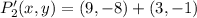 P'_{2}(x,y) = (9,-8) + (3, -1)