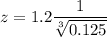 z=1.2\dfrac{1}{\sqrt[3]{0.125}}