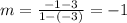m=\frac{-1-3}{1-(-3)}=-1