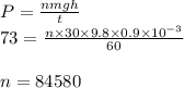 P = \frac{n m gh}{t}\\\373 =\frac{n\times 30\times9.8\times 0.9\times 10^{-3}}{60}\\\\n =84580