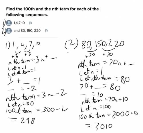 Find the 100th and the nth term for each of the following sequences.