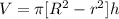 V = \pi [R^2 -r^2]h