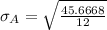 \sigma_A = \sqrt{\frac{45.6668}{12}}