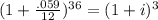 (1+\frac{.059}{12})^{36}=(1+i)^3\\