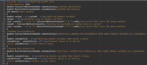 Using the CelsiusTokelvin function as a guide, create a new function, changing the name to KelvinToC