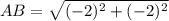 AB=\sqrt{(-2)^2+(-2)^2}