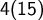 \large\textsf{4(15)}