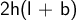 \large\textsf{2h(l + b)}