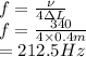 f = \frac{\nu}{4 \Delta L}\\f = \frac{340}{4 \times 0.4 m}\\= 212.5 Hz