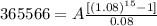 365566 = A\frac{[(1.08)^{15}-1]}{0.08}