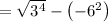 =\sqrt{3^4}-\left(-6^2\right)