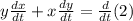 y\frac{dx}{dt} + x\frac{dy}{dt} = \frac{d}{dt}(2)
